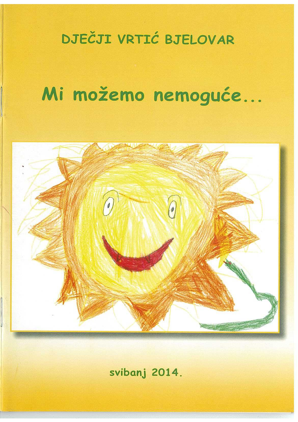 Mi možemo nemoguće